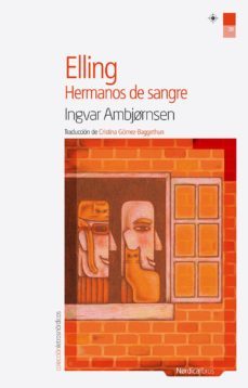 elling. hermanos de sangre (ebook)-ingvar ambjornsen-9788416112043