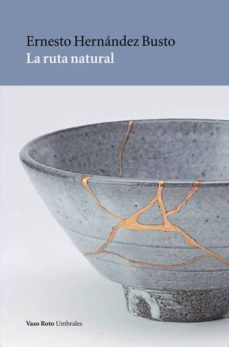 la ruta natural-ernesto hernandez busto-9788416193943