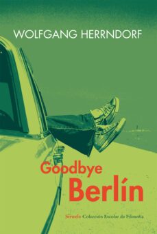 goodbye berlin (escolar de filosofia)-9788416208043