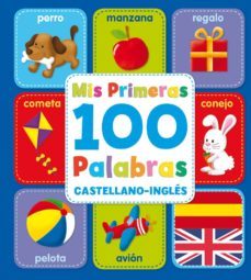 mis primeras 100 palabras castellano - ingles-9788416221943