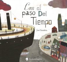 con el paso del tiempo-jose sanabria-9788416226443