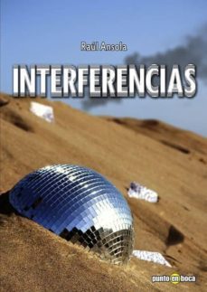 interferencias-raul ansola-9788416307043