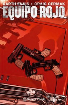 equipo rojo nº 01 (ebook)-garth ennis-craig cermak-9788416401543