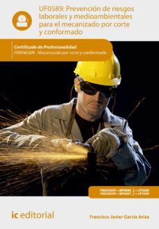 (i.b.d.) fmeh0209 prevención de riesgos laborales y medioambienta les para el mecanizado por corte y conformado. mecanizado por corte y conformado-9788416433643