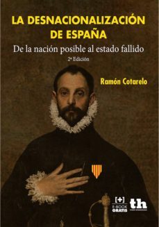 la desnacionalizacion de españa (ebook)-9788416556243