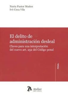 el delito de administracion desleal-nuria pastor muñoz-9788416652143