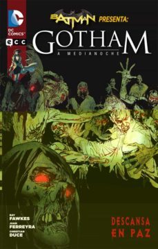 batman presenta: gotham a medianoche - descansa en paz-ray fawkes-9788416660643