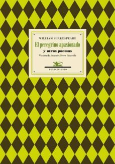 el peregrino apasionado y otros poemas-william shakespeare-9788416685943