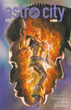 astro city: la edad oscura 1 - hermanos y otros extraños-kurt busiek-9788416901043