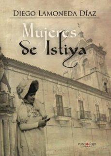 mujeres de istiya (ebook)-diego lamoneda diaz-9788416937943