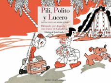 pili, polito y lucero dan la vuelta al mundo entero-augusto fernandez sastre-9788416968343