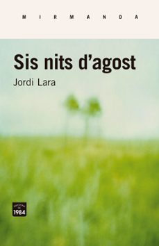 sis nits d agost-jordi lara-9788416987443