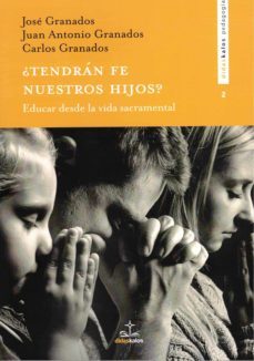 ¿tendran fe nuestros hijos?-9788417185343