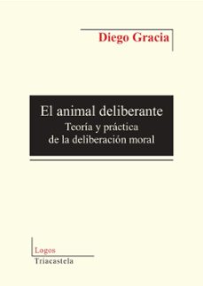 el animal deliberante-diego gracia-9788417252243