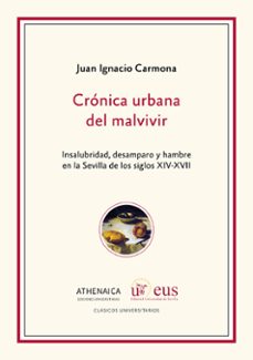 cronica urbana del malvivir (ebook)-juan ignacio carmona garcia-9788417325343