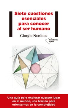 siete cuestiones esenciales para conocer el ser humano-giorgio nardone-9788417376543