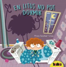 en litus no pot dormir-mireia sanchez-9788417383343