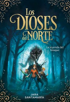 la leyenda del bosque (los dioses del norte 1)-9788417424343