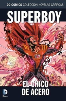 coleccion novelas graficas nº 10: superboy: el chico de acero-9788417480943