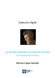 la mirada profunda y el silencio de dios-9788417641443