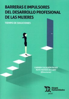 barreras e impulsores del desarrollo profesional de las mujeres-carmen calderon-ruth mateos-9788417706043