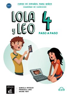 lola y leo paso a paso 4 nivel a2.2: cuaderno de ejercicios + mp3 descargable-9788417710743