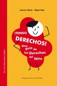 ¡tengo derechos!: una guia de los derechos del niño-joanna olech-edgar bak-9788417860943