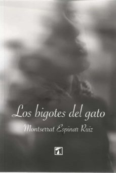 los bigotes de gato-montserrat espinar ruiz-9788417986643