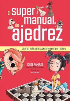 el supermanual de ajedrez-jorge ramirez-9788418011443