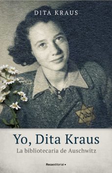 yo, dita kraus. la bibliotecaria de auschwitz-dita kraus-9788418014543