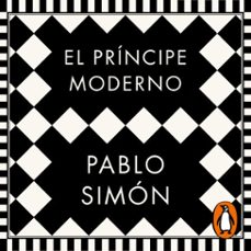 el principe moderno (audiolibro)-pablo simon-9788418056543