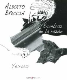 alberto breccia: sombras de la razon-jesus garcia sierra (yexus)-9788418079443