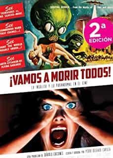 vamos a morir todos! lo insolito y lo paranormal en el cine-9788418320743