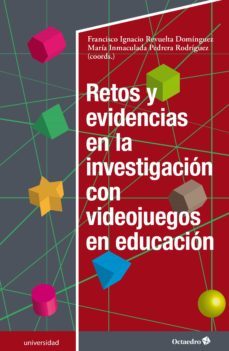 retos y evidencias en la investigacion con videojuegos en educacion (ebook)-francisco i. revuelta dominguez-9788418348143
