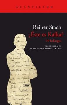¿este es kafka?: 99 hallazgos-reiner stach-9788418370243