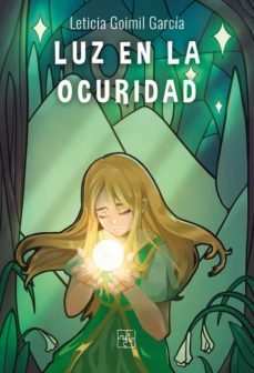 luz en la oscuridad-leticia goilmil garcia-9788418377143