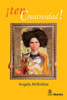 ¡ten creatividad!-angela mcrobbie-9788418381843
