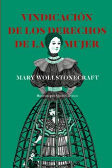 vindicacion de los derechos de la mujer-mary wollstonecraft-9788418395543