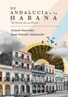 (i.b.d.) de andalucia a la habana-juan antonio almanado-lissett saavedra-9788418470943