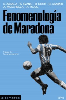 fenomenologia de maradona (ebook)-santiago zabala-brad evans-delfina corti-9788418481543