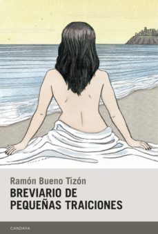 breviario de pequeñas traiciones (ebook)-ramon bueno tizon-9788418504143