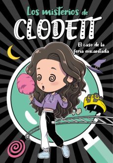 el caso de la feria encantada (misterios de clodett 3) (ebook)-9788418594243