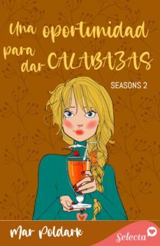 una oportunidad para dar calabazas (serie seasons 2) (ebook)-mar poldark-9788418646843