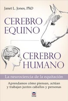 cerebro equino, cerebro humano: la neurociencia de la equitacion-9788418655043