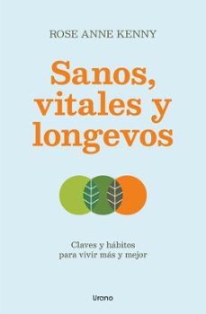 sanos, vitales y longevos-rose anne kenny .-9788418714443
