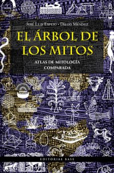 el arbol de los mitos: atlas de mitologia comparada-9788418715143