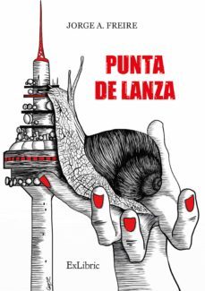 punta de lanza (ebook)-jorge a. freire-9788418730443