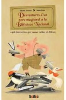 desventures de un porc magistral a la biblioteca nacional-9788418821943