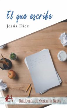 el que escribe-jesus diaz-9788418828843
