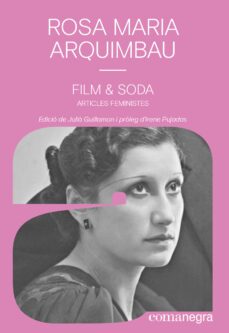 film & soda: articles feministes-rosa maria arquimbau-9788418857843